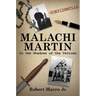 Malachi Martin: In the Shadows of the Vatican