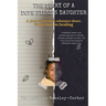 The Diary of a Dope Fiend's Daughter: A journey through substance abuse: From hurt to healing