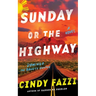 Sunday or the Highway