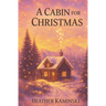 A Cabin for Christmas