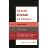 Speech Freedom on Campus: Past, Present, and Future
