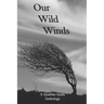 Our Wild Winds: A Quabbin Quills Anthology