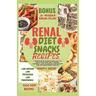Renal Diet Snacks Recipes: Cookbook with Quick and Easy 50+ Meals that are Tasty, Kidney-friendly, Low in Sodium & Potassium For Optimum Kidney Health
