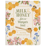 Milk and Honey for a Woman's Soul: Nourishing Devotions and Prayers