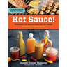 Hot Sauce!: Techniques for Making Signature Hot Sauces