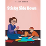 Sticky Side Down