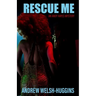 Rescue Me: An Andy Hayes Mystery