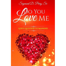 Do You Love Me?: God's Question to Mankind