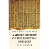 A Short History of the Egyptian Obelisks