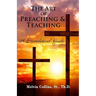 The Art Of Preaching & Teaching: A Homiletical Guide