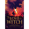 For the Love of a Witch