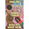 English / Wish You Were Here: Two Plays