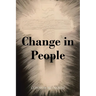 Change in People