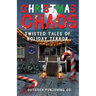 Christmas Chaos: Twisted Tales of Holiday Terror