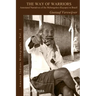 The Way of Warriors: Annotated Narratives of the Mebengokre (Kayapo) in Brazil
