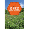 50 Hikes Around Anchorage