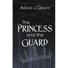 The Princess and the Guard