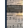 The Pied Piper of Hamelin