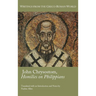 John Chrysostom, Homilies on Paul's Letter to the Philippians