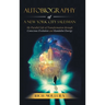 Autobiography of a New York City Salesman: My Parallel Life of Transformation Through Conscious Evolution and Kundalini Energy