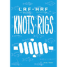 Light Rock Fishing - Hard Rock Fishing Knots & Rigs
