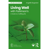 Living Well with Parkinson's: A Guide to a Fulfilling Life