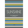 Sunshine: Short Stories in French for Beginners