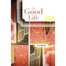 The Good Life