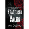Fractured Valor