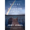 Where the Rainbow Falls