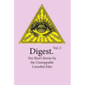 Digest Vol. 2: Ten Short Stories by the Unstoppable Cannibal Elite