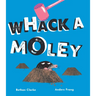 Whack a Moley