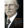 Assimilation's Agent: My Life as a Superintendent in the Indian Boarding School System