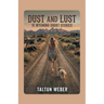 Dust and Lust: 15 Wyoming Short Stories