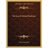 The Law of Mental Medicine