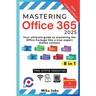 Mastering Office 365: Your Ultimate Guide to Mastering the Office Package Like a True Expert Online Content
