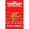 Winning Edge: Nutrition for Athletic Fitness and Performance
