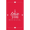 I Love You Because: A Red Hardbound Fill in the Blank Book for Girlfriend, Boyfriend, Husband, or Wife - Anniversary, Engagement, Wedding, Valentine's