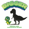 Bigger