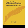 Saggio Sul Rapporto Dei Pesi Stranieri Con Il Marco Di Francia (1769)