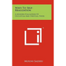 Ways to Self-Realization: A Modern Evaluation of Occultism and Spiritual Paths