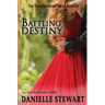 Battling Destiny