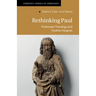 Rethinking Paul