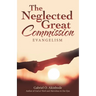 The Neglected Great Commission: Evangelism