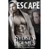 Escape: Part One