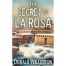 The Secret of La Rosa: A Mystery Adventure
