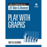 Skills in Mathematics - Play with Graphs for JEE Main and Advanced