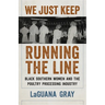 We Just Keep Running the Line: Black Southern Women and the Poultry Processing Industry