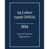 29 Labor (1926 OSHA) - Code of Federal Regulations 2024