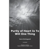 Purity of Heart is to Will One Thing: A Revision